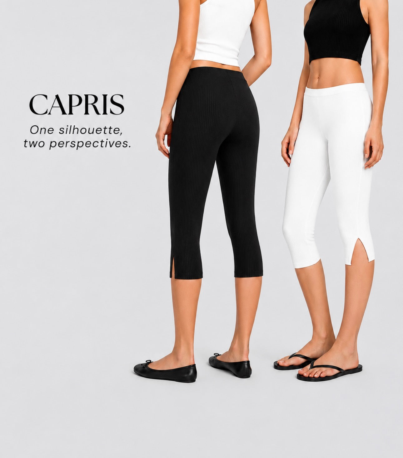 Two models wearing CAPRIS capri leggings shown from the back on a light gray studio background. One model wears black CAPRIS capris with a white crop top and black flats, and the other wears white CAPRIS capris with a black crop top and black flats.